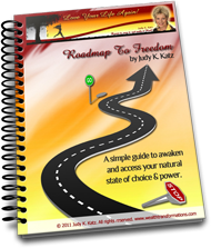 Judy K Katz's Roadmap to Freedom